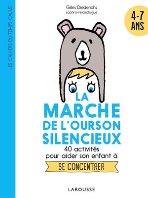 cover image of La marche de l'ourson silencieux